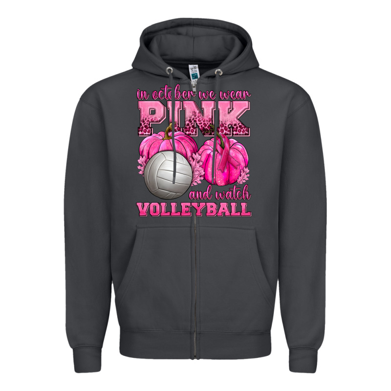 In October We Wear Pink And Watch Volleyball Zipper Hoodie by texasbilliewilder | Teevron