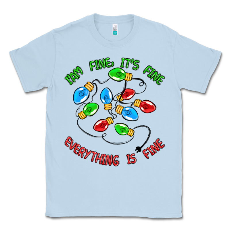 I'm Fine It's Fine Everything Is Fine Classic Tee by MaliasSmallBusiness | Teevron