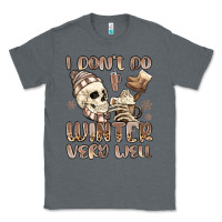 Charcoal Heather i don't do winter very well Classic Tee - MaliasSmallBusiness