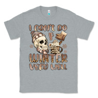 Heather Grey i don't do winter very well Classic Tee - MaliasSmallBusiness