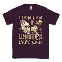 Plum i don't do winter very well Classic Tee - MaliasSmallBusiness