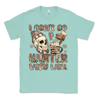 Seafoam i don't do winter very well Classic Tee - MaliasSmallBusiness