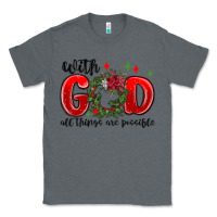 Charcoal Heather with god all things are possible Classic Tee - MaliasSmallBusiness