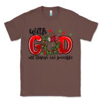 Chestnut with god all things are possible Classic Tee - MaliasSmallBusiness