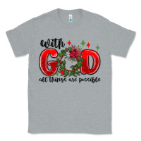 Heather Grey with god all things are possible Classic Tee - MaliasSmallBusiness