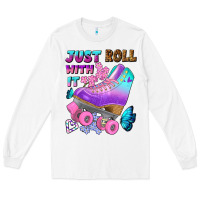 White just roll with it Long Sleeve Tee - BundleAndBundleShop