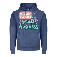 Vintage Denim minding my own small business Vintage Hoodie - MaliasSmallBusiness