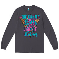 Smoke THE THUNDER ROLLS AND THE LIGHTNIN’ STRİKES Long Sleeve Tee - JahusDesignShop