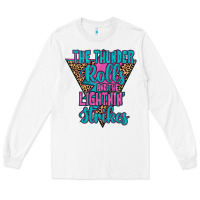 White THE THUNDER ROLLS AND THE LIGHTNIN’ STRİKES Long Sleeve Tee - JahusDesignShop