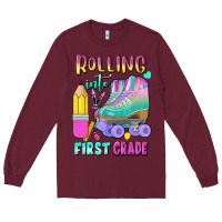 Burgundy rolling into first grade Long Sleeve Tee - BundleAndBundleShop