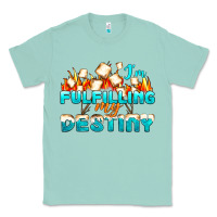 Seafoam camp im fulfilling my destiny Classic Tee - NancyCooperArtShop