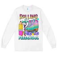 White rolling into preschool Long Sleeve Tee - BundleAndBundleShop