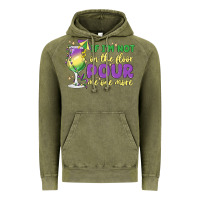 If I'm Not On The Floor Pour Me One More Vintage Hoodie | Teevron