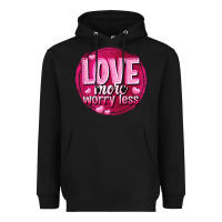 Black Love more worry less Valentine's Day Heavyweight Hoodie - HowdyJamesFarm