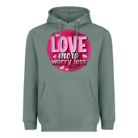 Love More Worry Less Valentine's Day Heavyweight Hoodie | Teevron