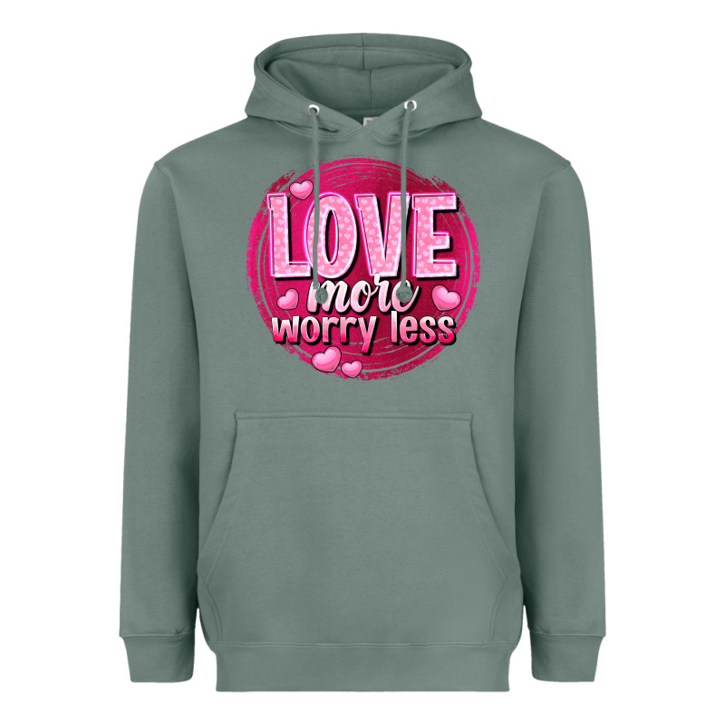 Love More Worry Less Valentine's Day Heavyweight Hoodie by HowdyJamesFarm | Teevron