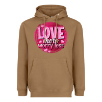 Toasted Coconut Love more worry less Valentine's Day Heavyweight Hoodie - HowdyJamesFarm