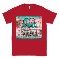 Red sassy just like my mama Classic Tee - JahusDesignShop
