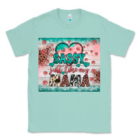 Seafoam sassy just like my mama Classic Tee - JahusDesignShop