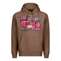Chestnut in october we wear pink Premium Hoodie - CowGirlArtShop