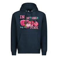 Navy in october we wear pink Premium Hoodie - CowGirlArtShop