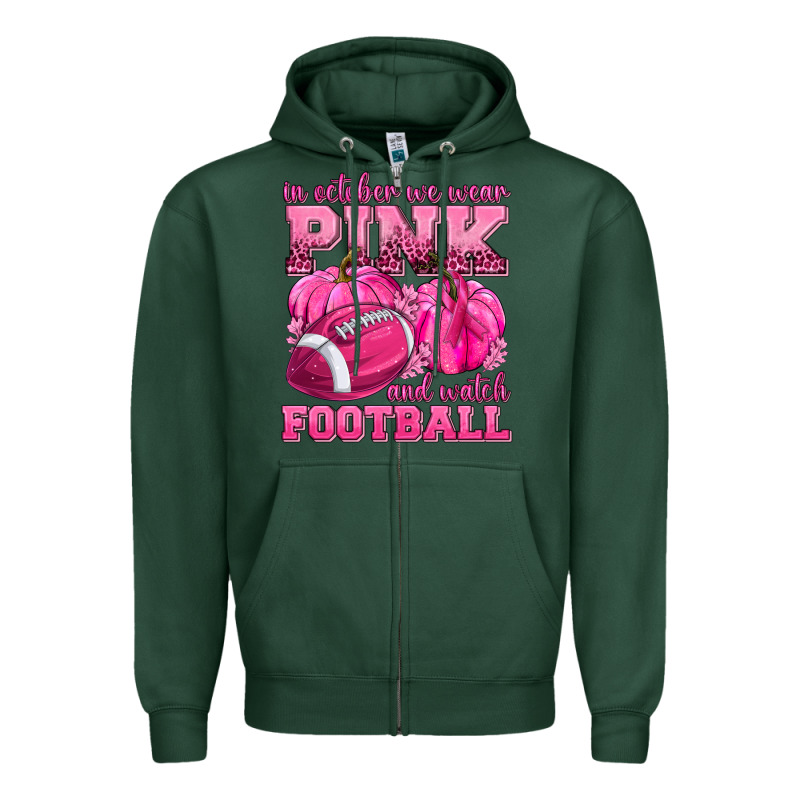 In October We Wear Pink Watch Football Zipper Hoodie by texasbilliewilder | Teevron