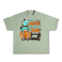 Oil Green just a woman who loves to sew Urban Heavy Tee - NancyCooperArtShop
