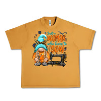 Peanut Butter just a woman who loves to sew Urban Heavy Tee - NancyCooperArtShop