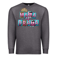 Charcoal Heather Mama of Drama Mother's Day Premium Sweatshirt - CowGirlArtShop