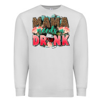 Dove Grey Mama needs a drink mothers day Premium Sweatshirt - CowGirlArtShop