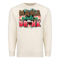 Sandshell Mama needs a drink mothers day Premium Sweatshirt - CowGirlArtShop
