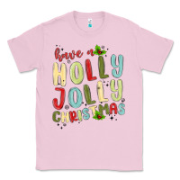 Bubblegum Pink have a holly jolly christmas Classic Tee - MaliasSmallBusiness