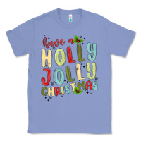 Colony Blue have a holly jolly christmas Classic Tee - MaliasSmallBusiness