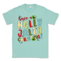 Seafoam have a holly jolly christmas Classic Tee - MaliasSmallBusiness