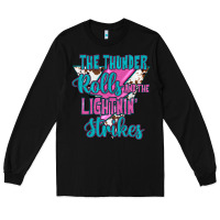 Black The Thunder Rolls And The Lıghtnıng Strikes Long Sleeve Tee - JahusDesignShop