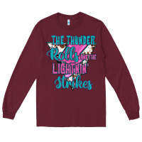 Burgundy The Thunder Rolls And The Lıghtnıng Strikes Long Sleeve Tee - JahusDesignShop