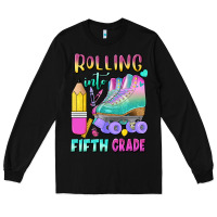 Black rolling into fifth grade Long Sleeve Tee - BundleAndBundleShop