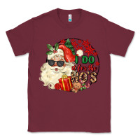 Burgundy i do in for the ho s Classic Tee - MaliasSmallBusiness