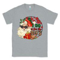 Heather Grey i do in for the ho s Classic Tee - MaliasSmallBusiness