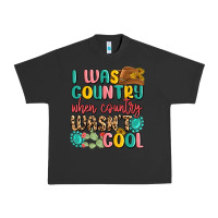 Pigment Black i was country when country wasnt cool Urban Heavy Tee - MaliasSmallBusiness