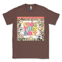 Chestnut fuck this shit Classic Tee - MaliasSmallBusiness