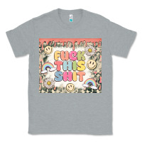 Heather Grey fuck this shit Classic Tee - MaliasSmallBusiness