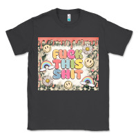 Smoke fuck this shit Classic Tee - MaliasSmallBusiness