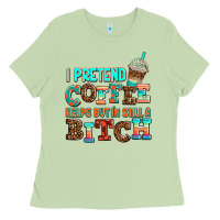 Matcha ı pretend coffee helps but ı am still a bitch Ladies Tee - AdoDesignShop