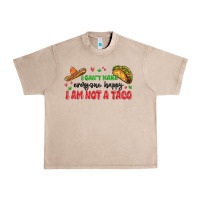 French Oak i cant make everyone happy i an not a taco Urban Heavy Tee - MaliasSmallBusiness
