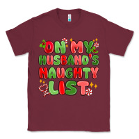 Burgundy on my husband's naughty list Classic Tee - MaliasSmallBusiness