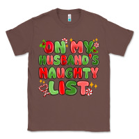 Chestnut on my husband's naughty list Classic Tee - MaliasSmallBusiness