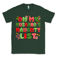 Sports Green on my husband's naughty list Classic Tee - MaliasSmallBusiness
