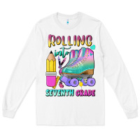 White rolling into seventh grade Long Sleeve Tee - BundleAndBundleShop