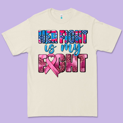 Her Fight Is My Fight Premium Tee Designed By Adodesignshop